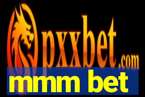 mmm bet